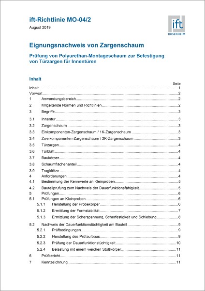 ift-Richtlinie MO-04/2 Eignungsnachweis von Zargenschaum; Prüfung von Polyurethan-Montageschaum zur