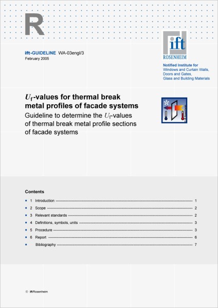 ift-Guideline WA-03engl/03 Uf-values for thermal break metal profiles of facade systems