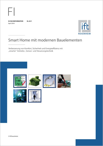 ift-Fachinformation EL-03/1: Smart Home mit modernen Bauelementen