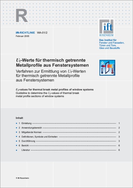 ift-Richtlinie WA-01/2 – Uf-Werte für thermisch getrennte Metallprofile aus Fenstersystemen