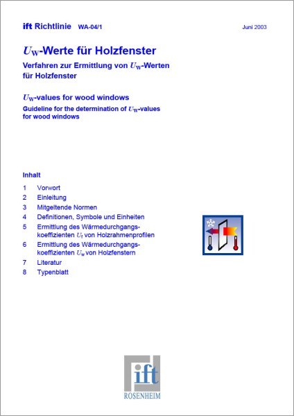 ift-Richtlinie WA-04/1 – Uw-Werte für Holzfenster
